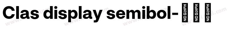 Clas display semibol字体转换 Clas display semibol字体转换
